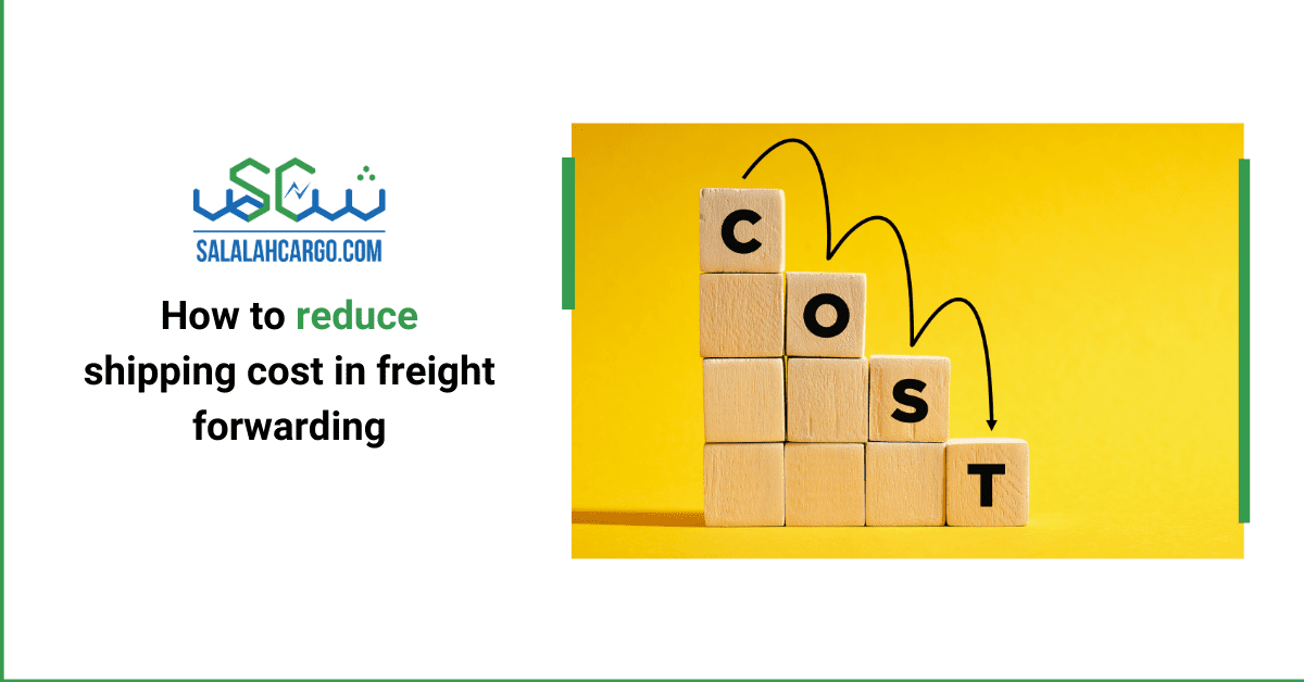 How to reduce shipping costs in freight forwarding?